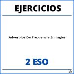 Ejercicios Adverbios De Frecuencia En Ingles 2 ESO PDF