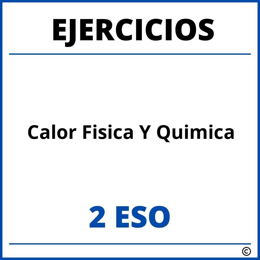 Ejercicios Calor Fisica Y Quimica 2 ESO PDF