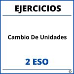 Ejercicios Cambio De Unidades 2 ESO PDF