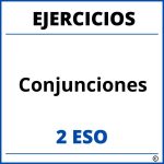 Ejercicios Conjunciones 2 ESO PDF