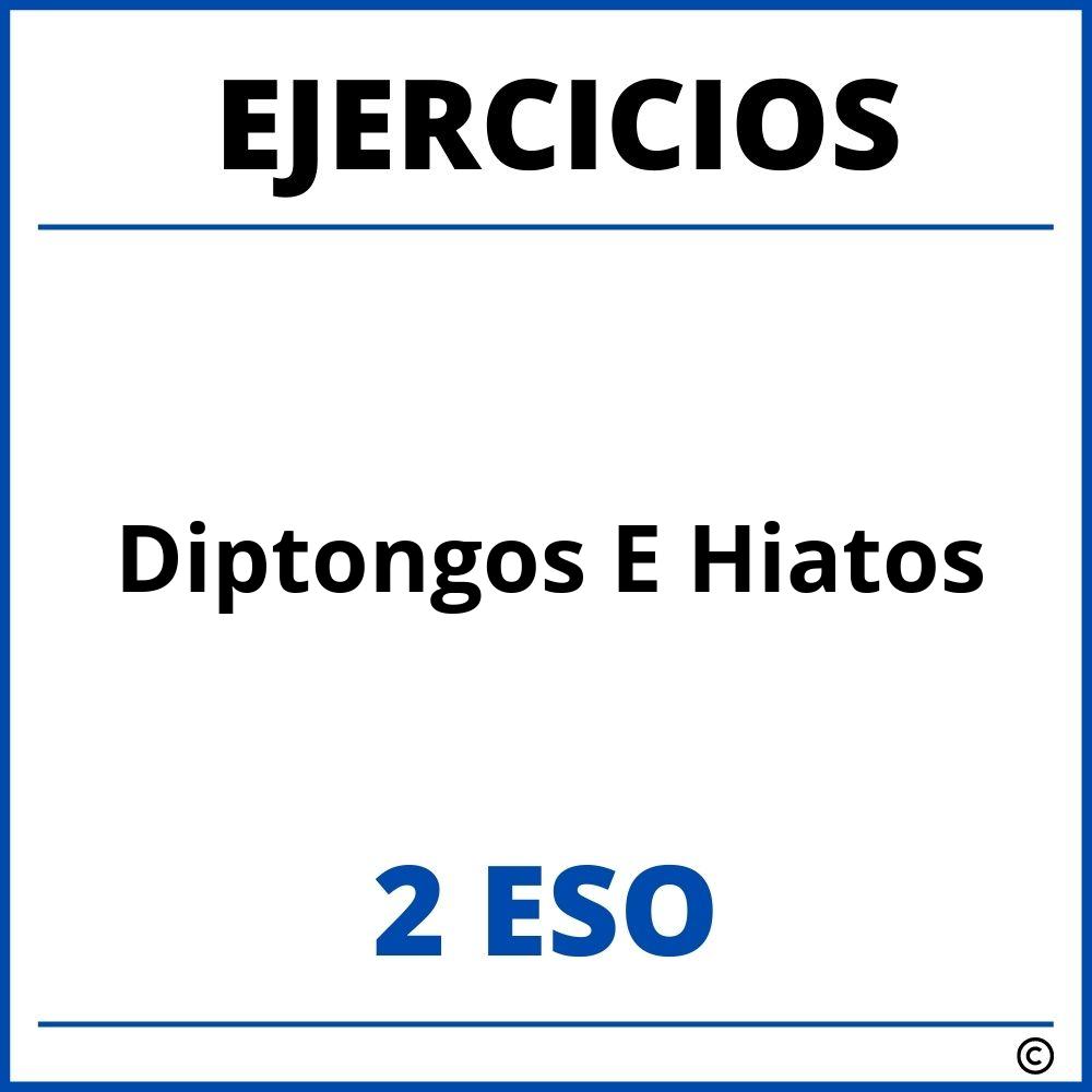 Ejercicios Diptongos E Hiatos 2 ESO PDF