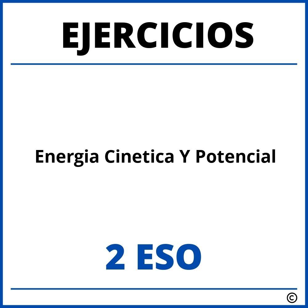 Ejercicios Energia Cinetica Y Potencial 2 ESO PDF