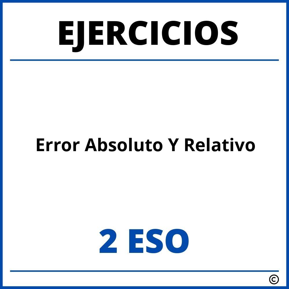 Ejercicios Error Absoluto Y Relativo 2 ESO PDF