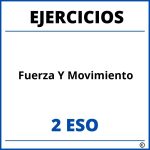 Ejercicios Fuerza Y Movimiento 2 ESO PDF