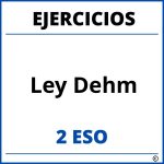 Ejercicios Ley Dehm 2 ESO PDF