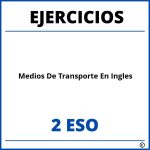 Ejercicios Medios De Transporte En Ingles 2 ESO PDF