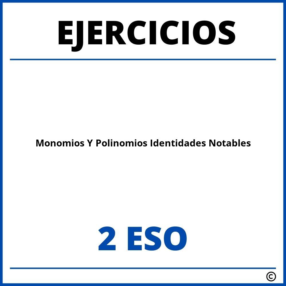 Ejercicios Monomios Y Polinomios Identidades Notables 2 ESO PDF