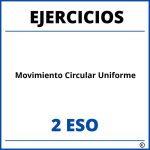 Ejercicios Movimiento Circular Uniforme 2 ESO PDF