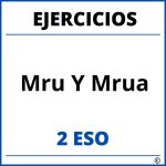 Ejercicios Mru Y Mrua 2 ESO PDF