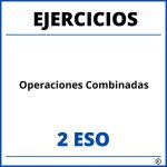 Ejercicios Operaciones Combinadas 2 ESO PDF
