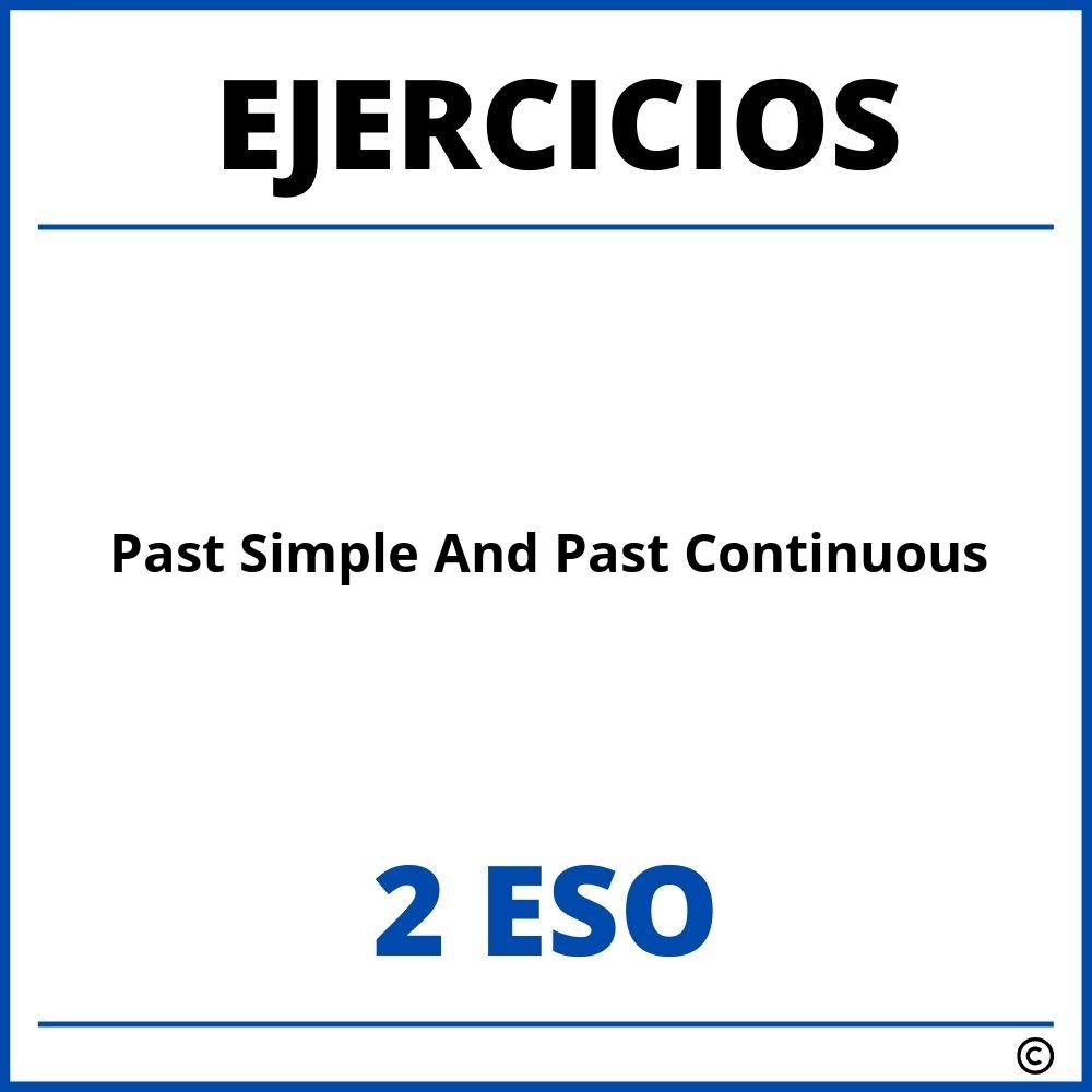 Ejercicios Past Simple And Past Continuous 2 ESO PDF