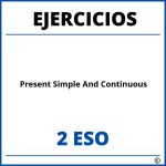 Ejercicios Present Simple And Continuous 2 ESO PDF