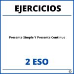 Ejercicios Presente Simple Y Presente Continuo 2 ESO PDF