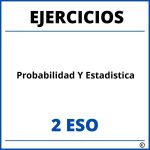 Ejercicios Probabilidad Y Estadistica 2 ESO PDF