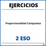 Ejercicios Proporcionalidad Compuesta 2 ESO PDF