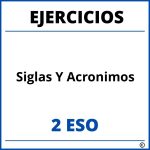 Ejercicios Siglas Y Acronimos 2 ESO PDF