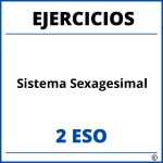 Ejercicios Sistema Sexagesimal 2 ESO PDF