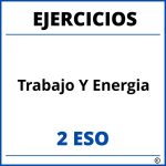 Ejercicios Trabajo Y Energia 2 ESO PDF